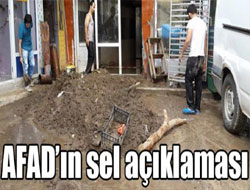 AFAD’ın sel açıklaması