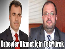 Özbeyler Hizmet İçin Tek Yürek