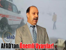 AFAD’tan Önemli Uyarılar