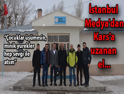 İstanbul Medya’dan Kars’a uzanan el…