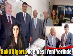 Bakü Sigorta Acentesi Yeni Yerinde