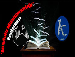 ‘Anadolu Müslümanlığı’ Konferansı
