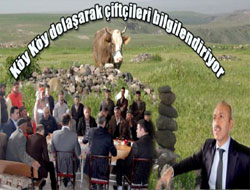 Köy Köy dolaşarak çiftçileri bilgilendiriyor