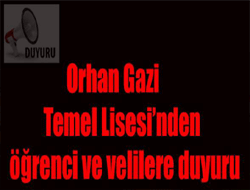 Orhan Gazi Temel Lisesi’nden Duyuru