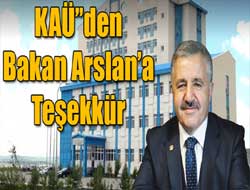 KAÜden Bakan Arslana Teşekkür