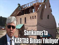 Sarıkamışta KARTAB Binası Yıkılıyor