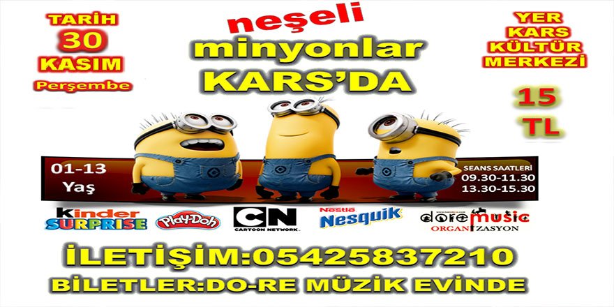 Neşeli Minyonlar Kars’a Geliyor