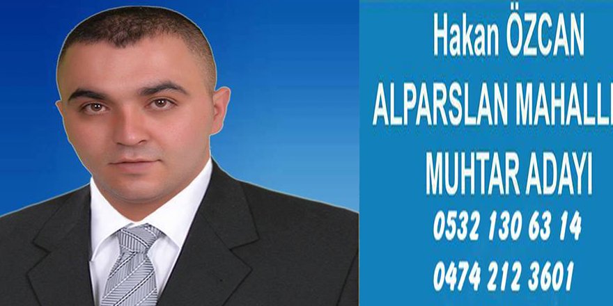 Karslı İşadamı Hakan Özcan Alparslan Mahallesi Muhtar Adayı Oldu