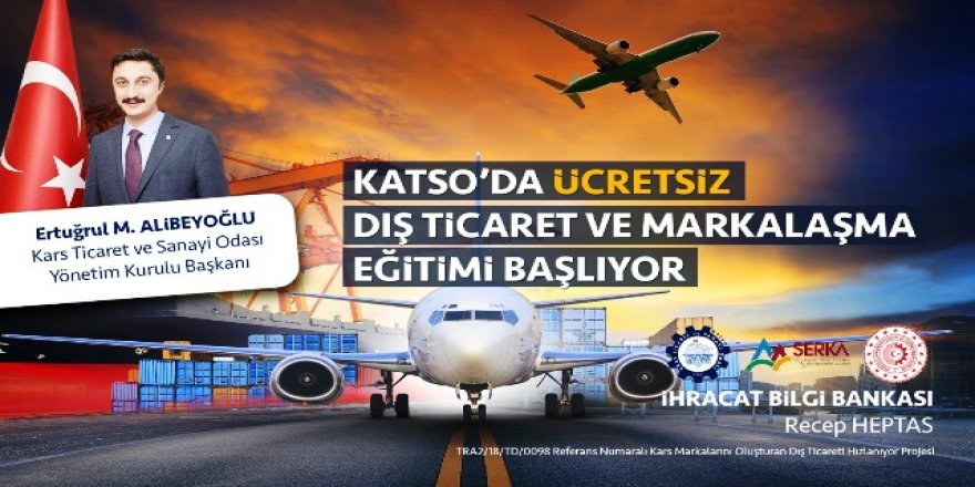 KATSO’da ücretsiz dış ticaret ve markalaşma eğitimi başlıyor