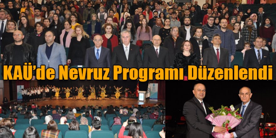 KAÜ’de Nevruz Programı Düzenlendi