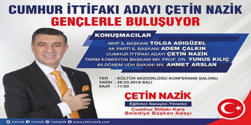 Cumhur İttifakı Adayı Çetin Nazik, Gençlerle Buluşuyor