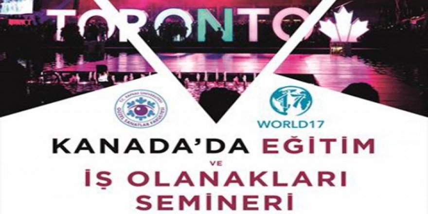 KAÜ’de, “Kanada'da Eğitim ve İş Olanakları” semineri verilecek