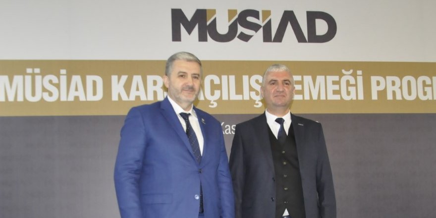 Aydın: “MÜSİAD, Kars’a yatırımcı çekecek”