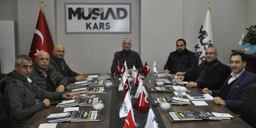 Kars MÜSİAD Yönetim Kurulu toplantısı yapıldı