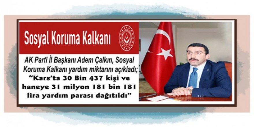 Kars’ta, Sosyal Koruma Kalkanı toplam yardım miktarı belli oldu