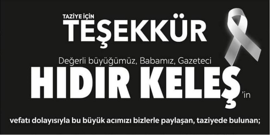 Keleş Ailesi'nden Taziye Teşekkür Mesajı