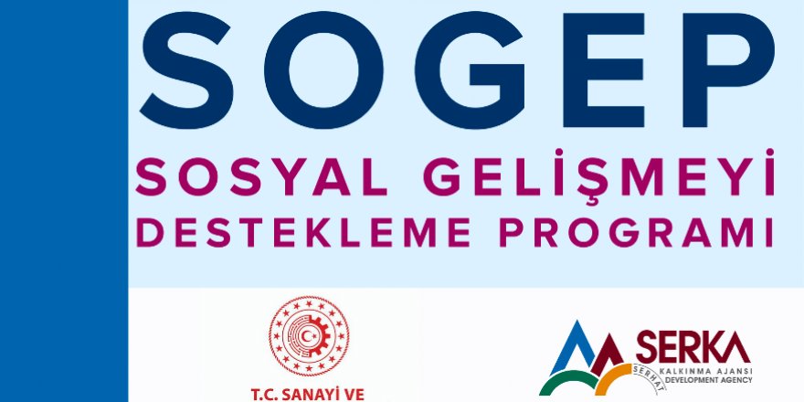 Sosyal Gelişmeyi Destekleme Programı Başvuruları Alınmaya Başlandı