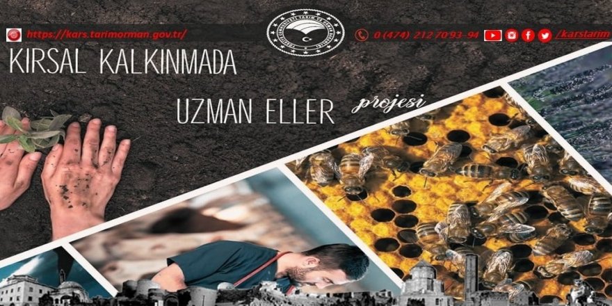 Karslılar Dikkat : Kırsal Kalkınmada Uzman Eller Projeleri Başvuruları Başlıyor