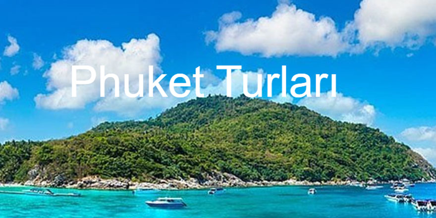 Phuket'te Gezilecek Yerler & Ne Yenir?