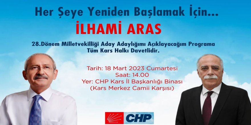 CHP Kars Milletvekili A. Adayı İlhami Aras, Cumartesi Müracaatını Yapacak
