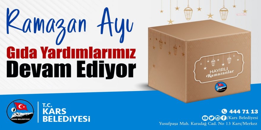 Kars Belediyesi Ramazan Ayı Gıda Yardımları Devam Ediyor…