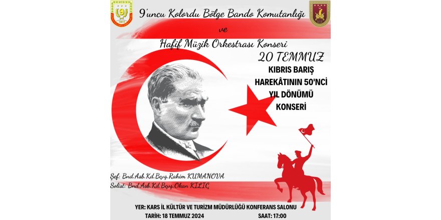 9. Kolordu Bölge Bando Komutanlığı Konseri'ne tüm halkımız davetli
