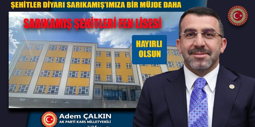 Sarıkamış’a Yeni Fen Lisesi Müjdesi