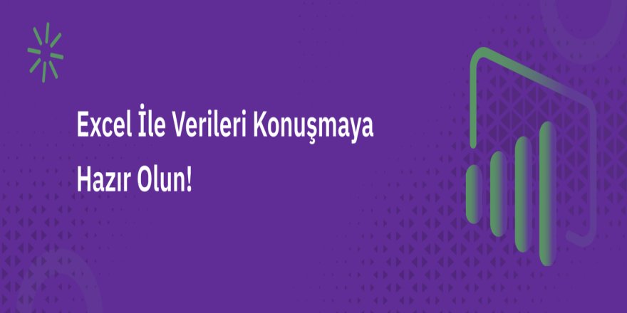 Excel Eğitimi Almanın 7 Nedeni ve Size Katacakları