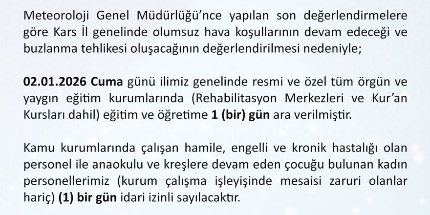 Kars'ta okullar yarın tatil, engelliler ve hamileler idari izinli!