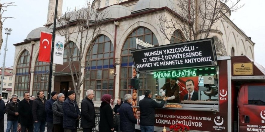 Kars’ta BBP Lideri Şehit Muhsin Yazıcıoğlu hayrına lokma dağıtılacak