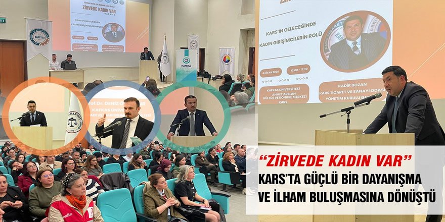 Kars'ta "Zirvede Kadın Var" paneli yoğun katılımla gerçekleştirildi