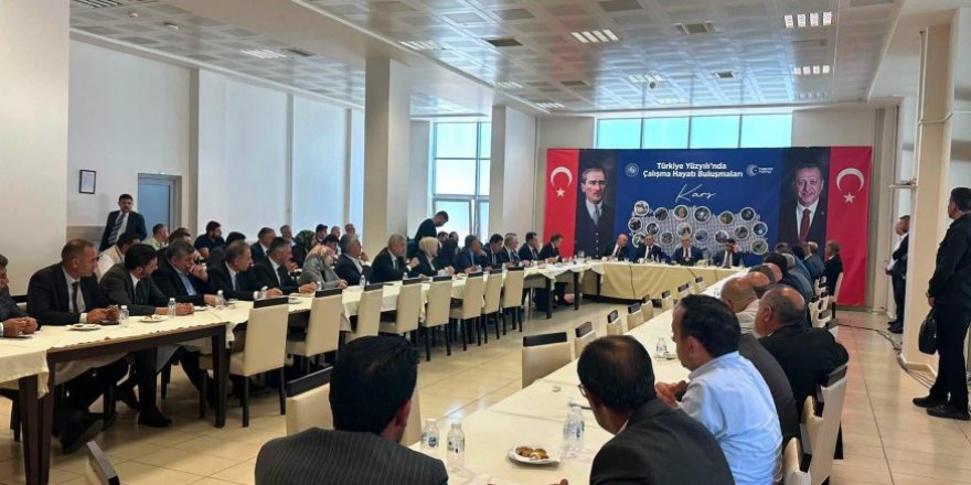 Kars’ta “Çalışma Hayatı Buluşmaları” gerçekleştirildi