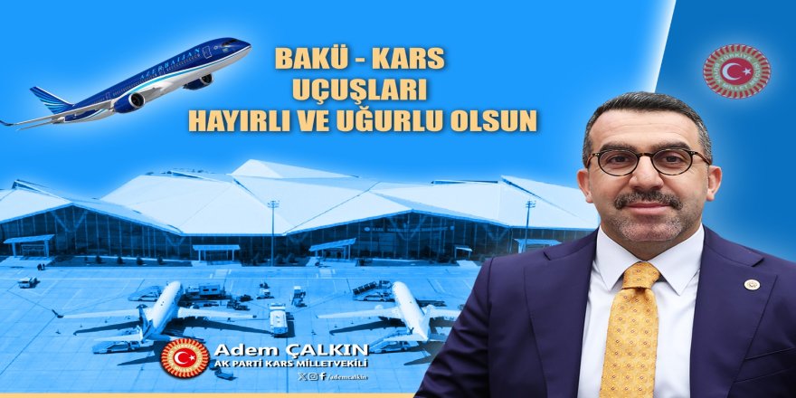 Çalkın: “Kars’ın Turizm Altyapısını Hazırladık, İş Artık Girişimcilerde”