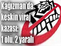 Kağızman’da kaza: 1 ölü, 2 yaralı