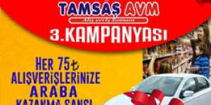TAMSAŞ AVM’de 3. Kampanya