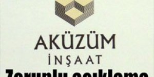 Aküzüm İnşaat’tan zorunlu açıklama