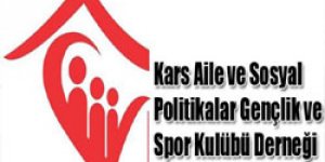 Kars Aile ve Sosyal Politikalar Derneği Kuruldu