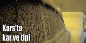 Kars’ta kar ve tipi etkili oldu
