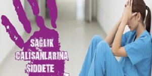 “Emeğe Saygı, Şiddete Sıfır Tolerans”