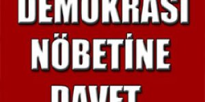 Demokrasi Nöbetine Davet