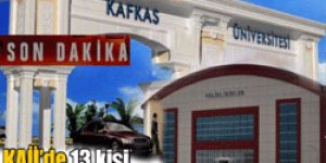 KAÜ’de 13 kişi FETÖ’den gözaltında