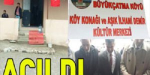 Büyük Çatma  Kültür Merkezi açıldı