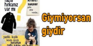 Giymiyorsan giydir