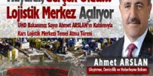 Kars Lojistik Merkez’e kavuşuyor