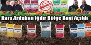 HEXAFERM Kars Ardahan Iğdır Bölge Bayi Açıldı