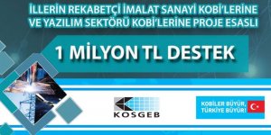 İmalatçı ve yazılımcı kobilere KOSGEB desteği