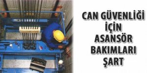 Asansörünüzün aylık bakımını ve yıllık periyodik kontrolünü yaptırdınız mı?
