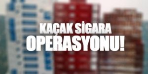 Kağızman'da 618 paket kaçak sigara ele geçirildi