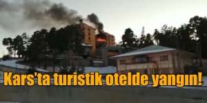 Kars’ta turistik otelde yangın!