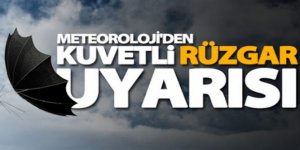 Doğu'daki 6 ilde kuvvetli rüzgar uyarısı